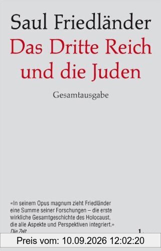 Das Dritte Reich und die Juden: Die Jahre der Verfolgung 1933 - 1939 Die Jahre der Vernichtung 1939 - 1945