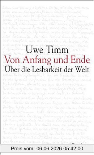 Uwe Timm Von Anfang Und Ende, Über Die Lesbarkeit Der Welt