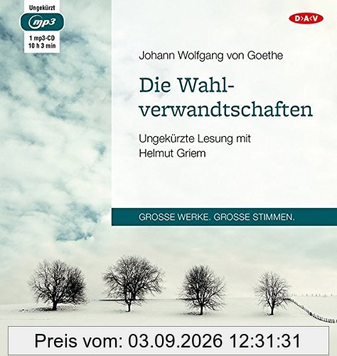 Die Wahlverwandtschaften: Ungekürzte Lesung mit Helmut Griem (1 mp3-CD)