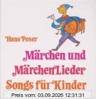Märchen und Märchenlieder, Songs für Kinder