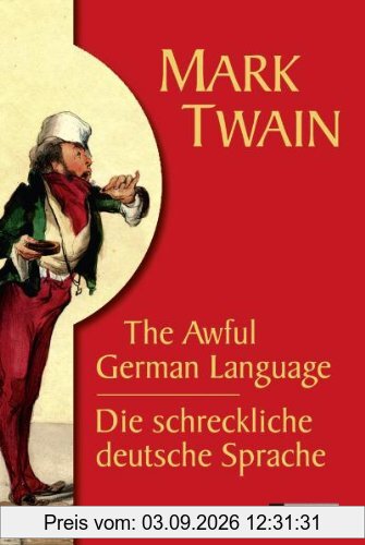 Die schreckliche deutsche Sprache /The Awful German Language