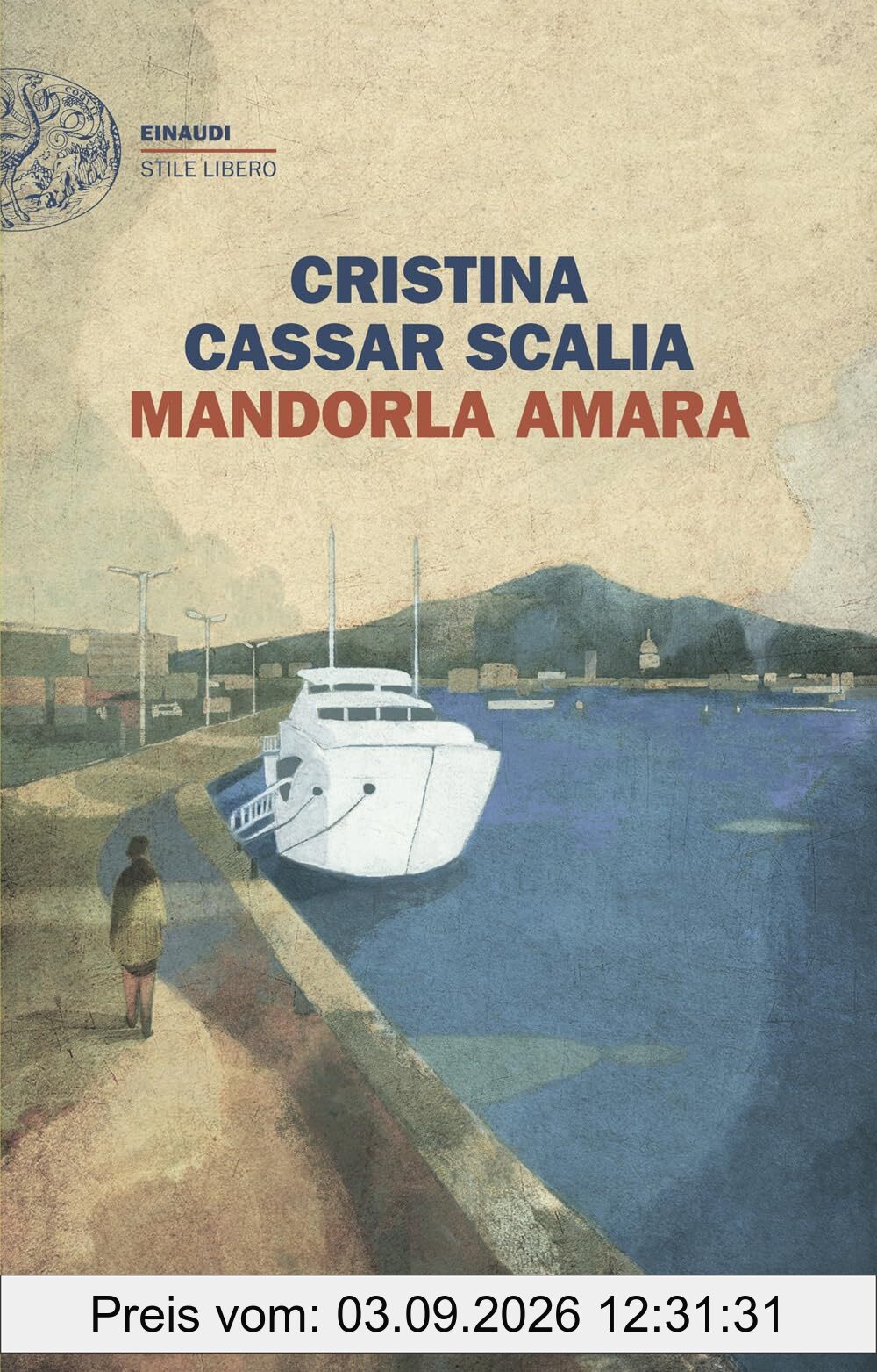 Mandorla amara (Einaudi. Stile libero)