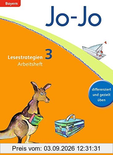 Jo-Jo Lesebuch - Grundschule Bayern: 3. Jahrgangsstufe - Arbeitsheft