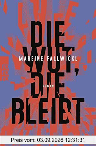 Die Wut, die bleibt