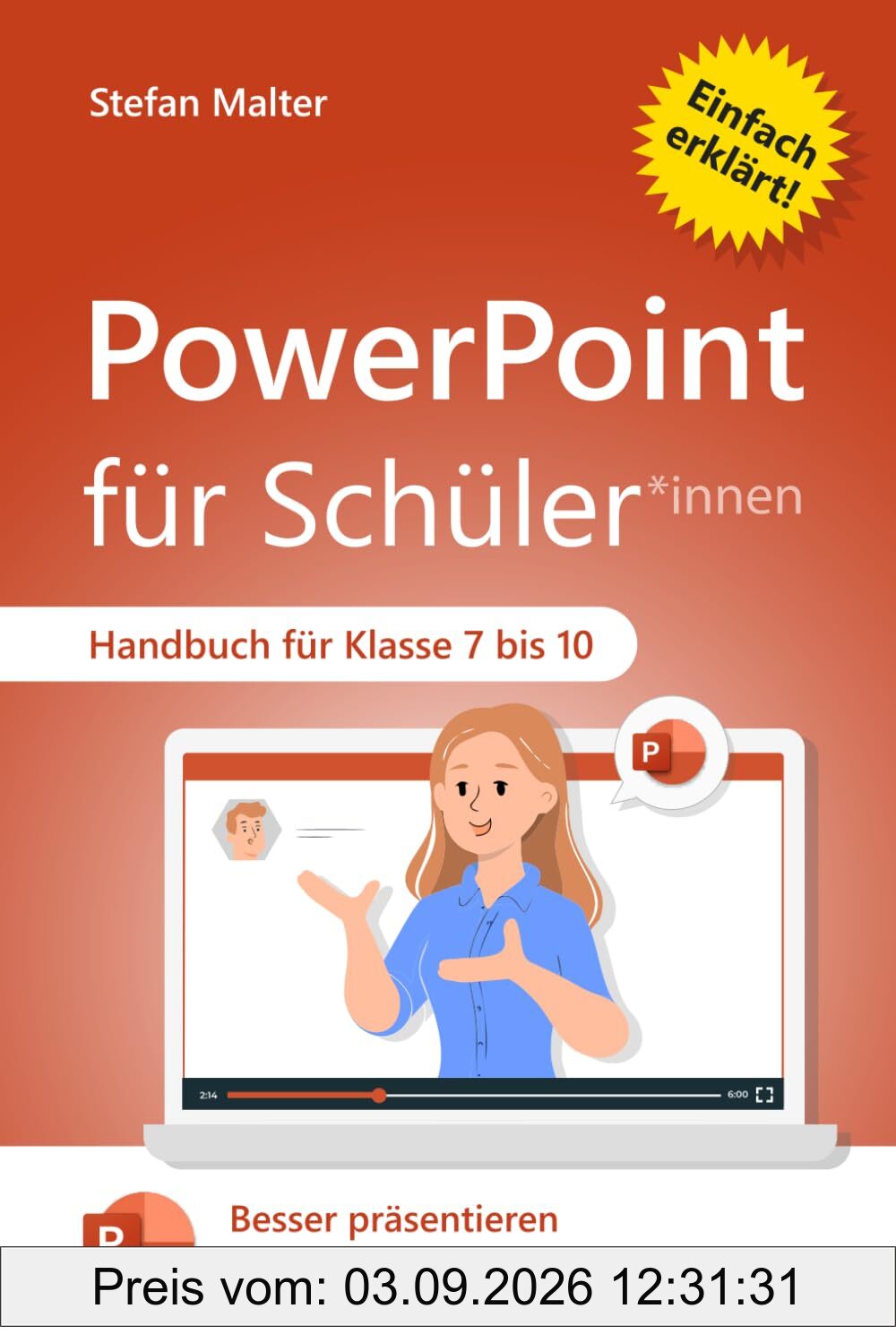 PowerPoint für Schüler: Besser präsentieren in Schule und Unterricht