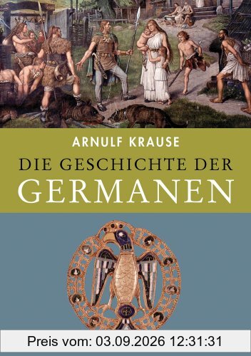 Die Geschichte der Germanen