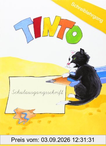 TINTO 1 und 2 - Zu allen Ausgaben: 1./2. Schuljahr - Schreiblehrgang in Schulausgangsschrift