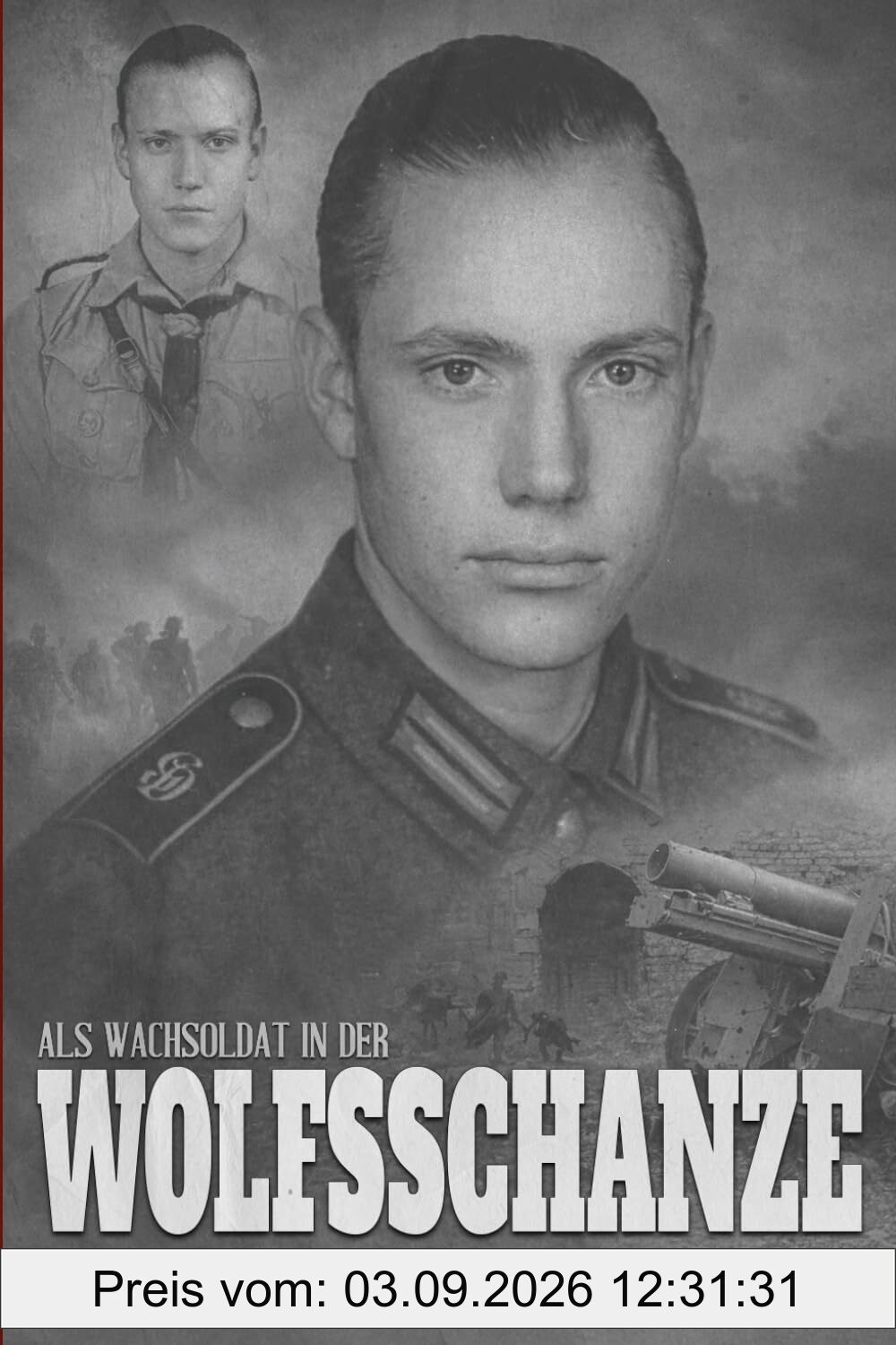 Als Wachsoldat in der Wolfsschanze: Aus der Sicht eines einfachen jungen Soldaten berichtet der Zeit- und Augenzeuge über die Abläufe des 20. Juli ... mit Ute Jape (Deutsche Soldaten-Biografien)