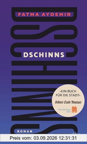 Dschinns: Die Sonderausgabe für Köln - »Buch für die Stadt« 2024
