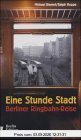 Eine Stunde Stadt: Berliner Ringbahn-Reise