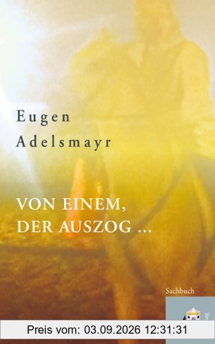 Von einem, der auszog