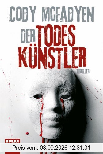 Der Todeskünstler: Thriller: Smoky Barretts 2. Fall