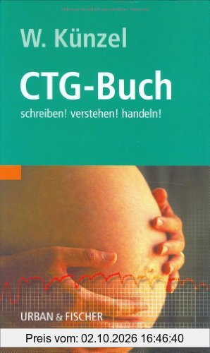 Das CTG-Buch: schreiben! verstehen! handeln!