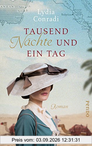 Tausend Nächte und ein Tag: Roman