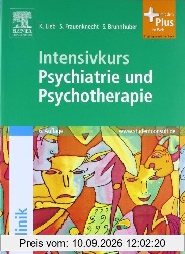 Intensivkurs Psychiatrie und Psychotherapie mit StudentConsult-Zugang