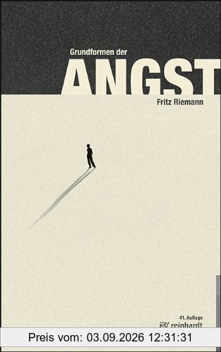 Grundformen der Angst