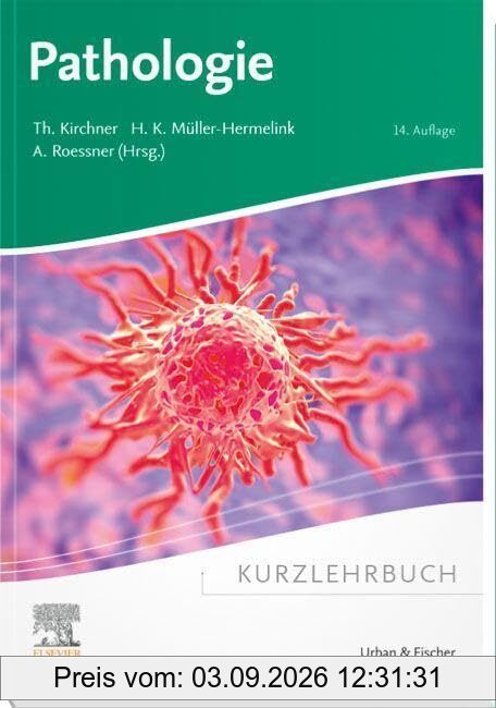 Kurzlehrbuch Pathologie (Kurzlehrbücher)