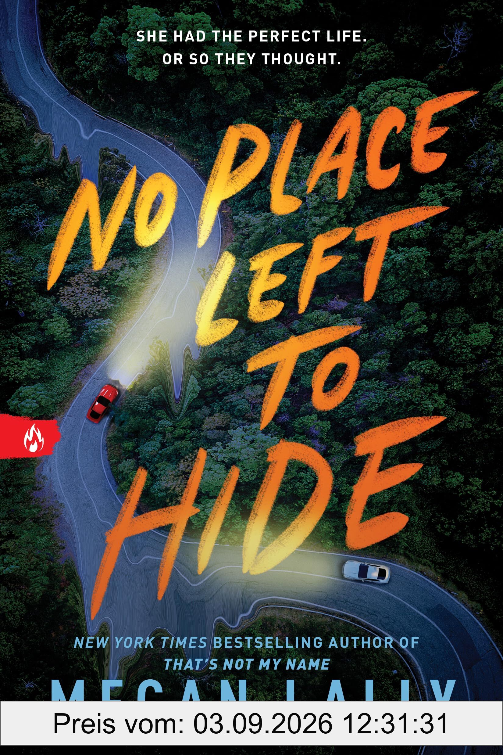 No Place Left to Hide: The Chilling Young Adult Thriller for Fans of I Know What You Did Last Summer