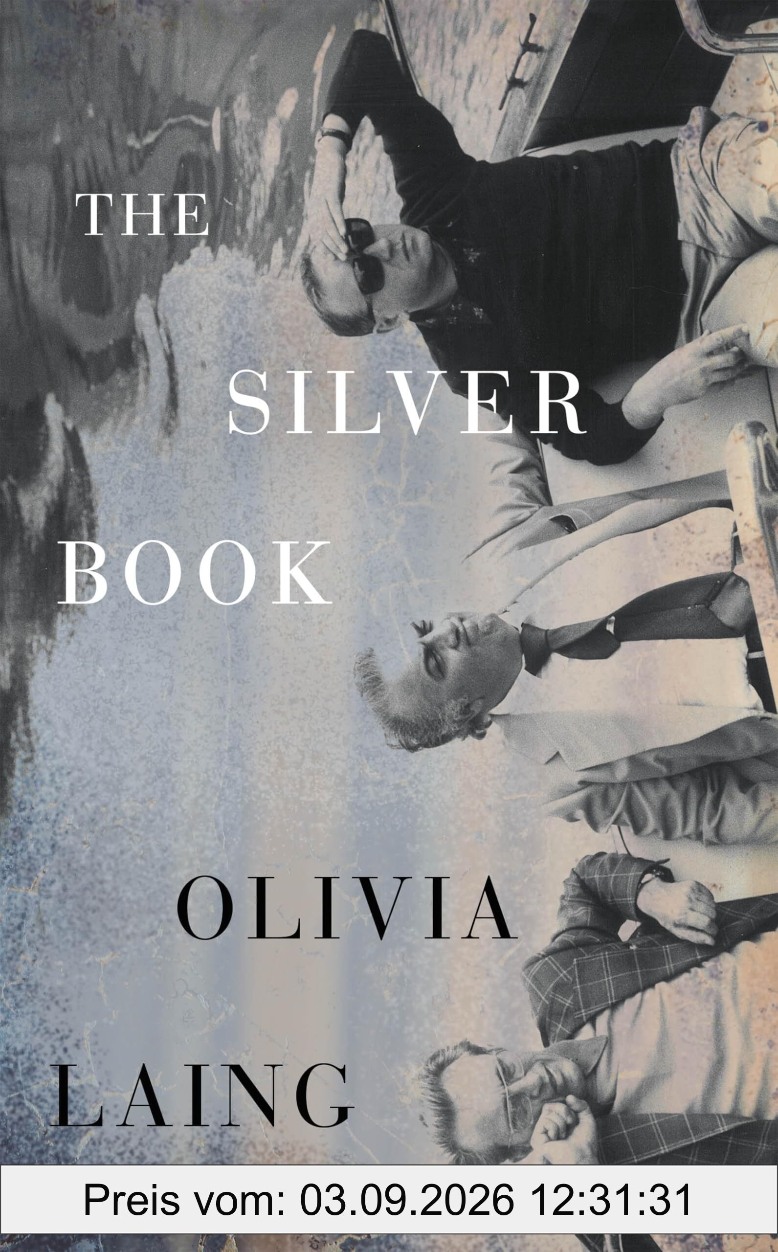 The Silver Book: The glittering new queer love story and noirish thriller from the Sunday Times bestselling author