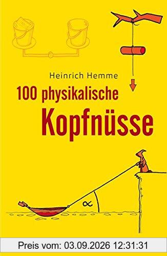 100 physikalische Kopfnüsse