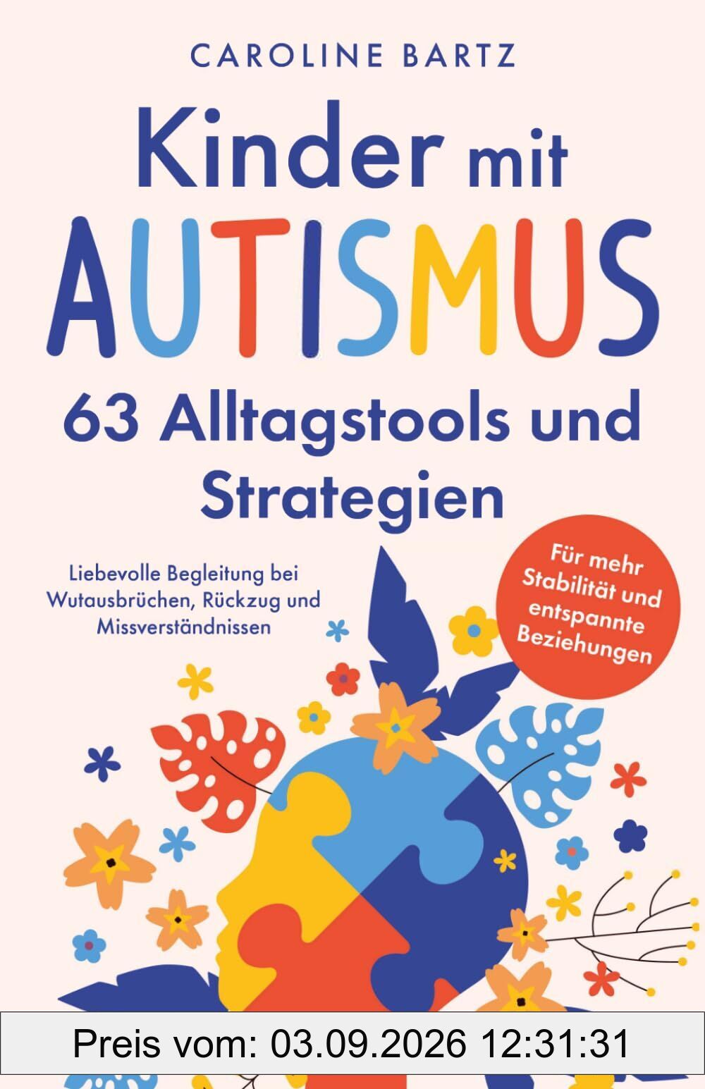 Kinder mit Autismus - 63 Alltagstools und Strategien