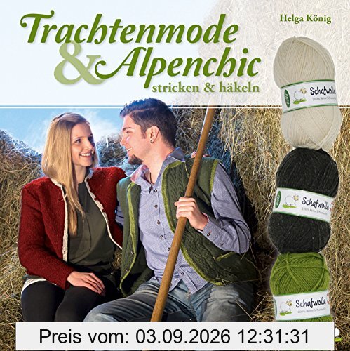 Trachtenmode & Alpenchic: stricken & häkeln