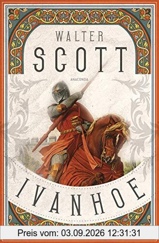 Ivanhoe: Historischer Roman