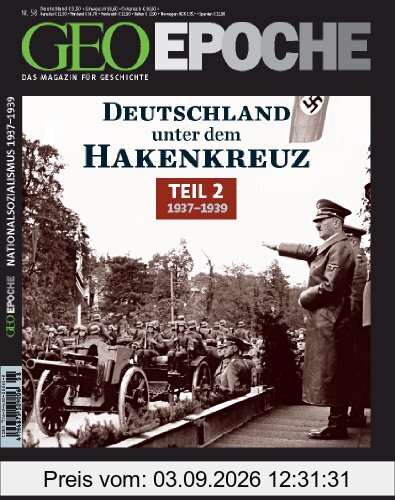 GEO Epoche 58/2012 - Deutschland unter dem Hakenkreuz Teil 2 (1937-1939)
