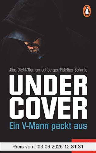 Undercover: Ein V-Mann packt aus - Ein SPIEGEL-Buch