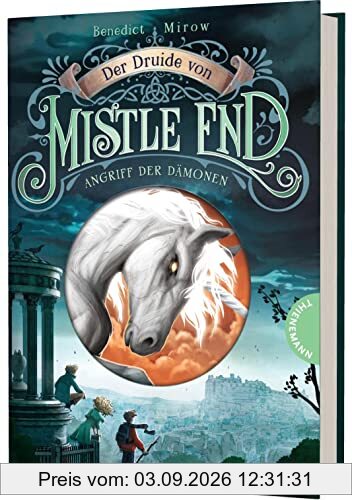 Der Druide von Mistle End 1: Angriff der Dämonen: Fantasy für Kinder, ein magisches Abenteuer in Schottland (1)