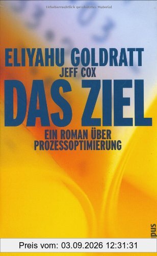Das Ziel: Ein Roman über Prozessoptimierung