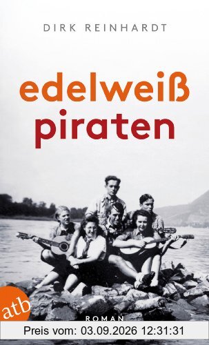 Edelweißpiraten: Roman