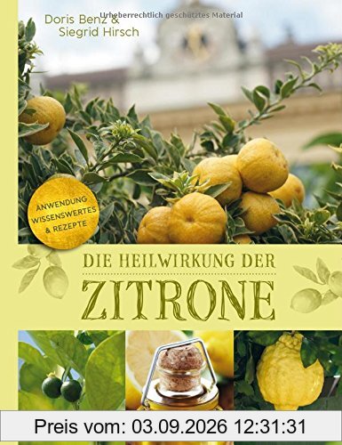 Die Heilwirkung der Zitrone