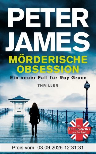 Mörderische Obsession: Thriller