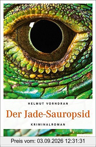 Der Jade-Sauropsid: Franken Krimi (Kommissar Haderlein)