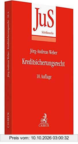 Kreditsicherungsrecht (JuS-Schriftenreihe / Schriftenreihe der Juristischen Schulung, Band 13)