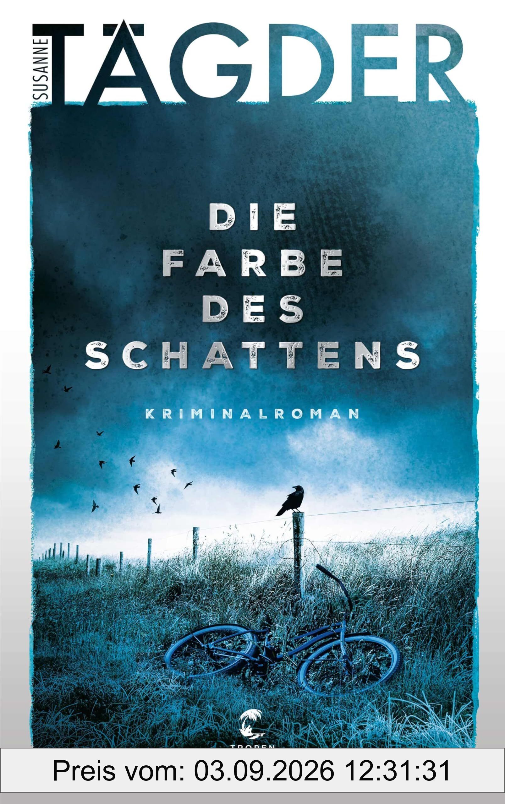 Die Farbe des Schattens: Kriminalroman