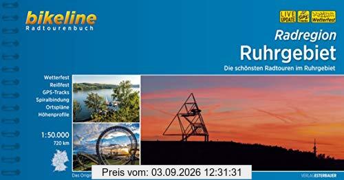Radregion Ruhrgebiet: Die schönsten Radtouren im Ruhrgebiet, 1:50.000, 707 km, wetterfest/reißfest, GPS-Tracks Download, LiveUpdate (Bikeline Radtourenbücher)