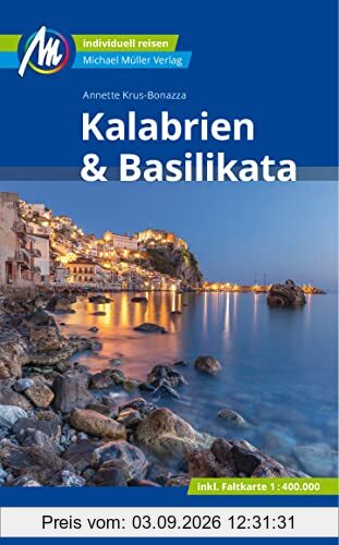 Kalabrien & Basilikata: Individuell reisen mit vielen praktischen Tipps (MM-Reisen)