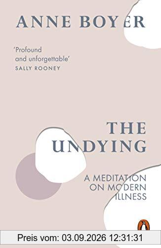 The Undying: A Meditation on Modern Illness