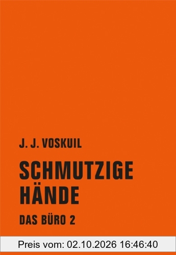 Das Büro: Schmutzige Hände