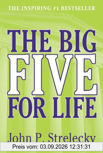 The Big Five for Life - 2012 Edition by John P. Strelecky (2012) Paperback