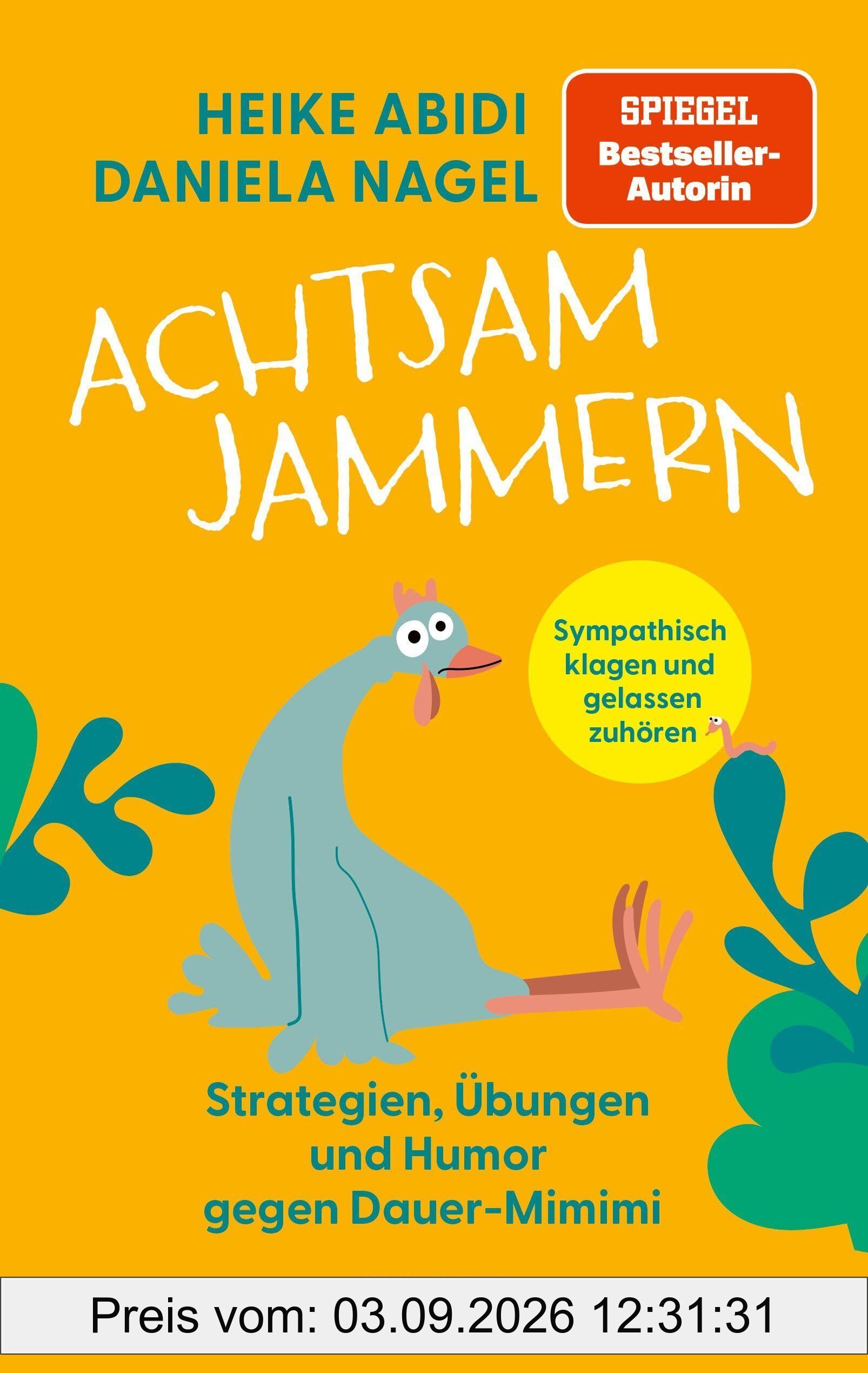 Achtsam jammern