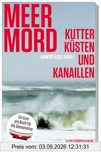 Meer Mord: Kutter, Küsten und Kanaillen