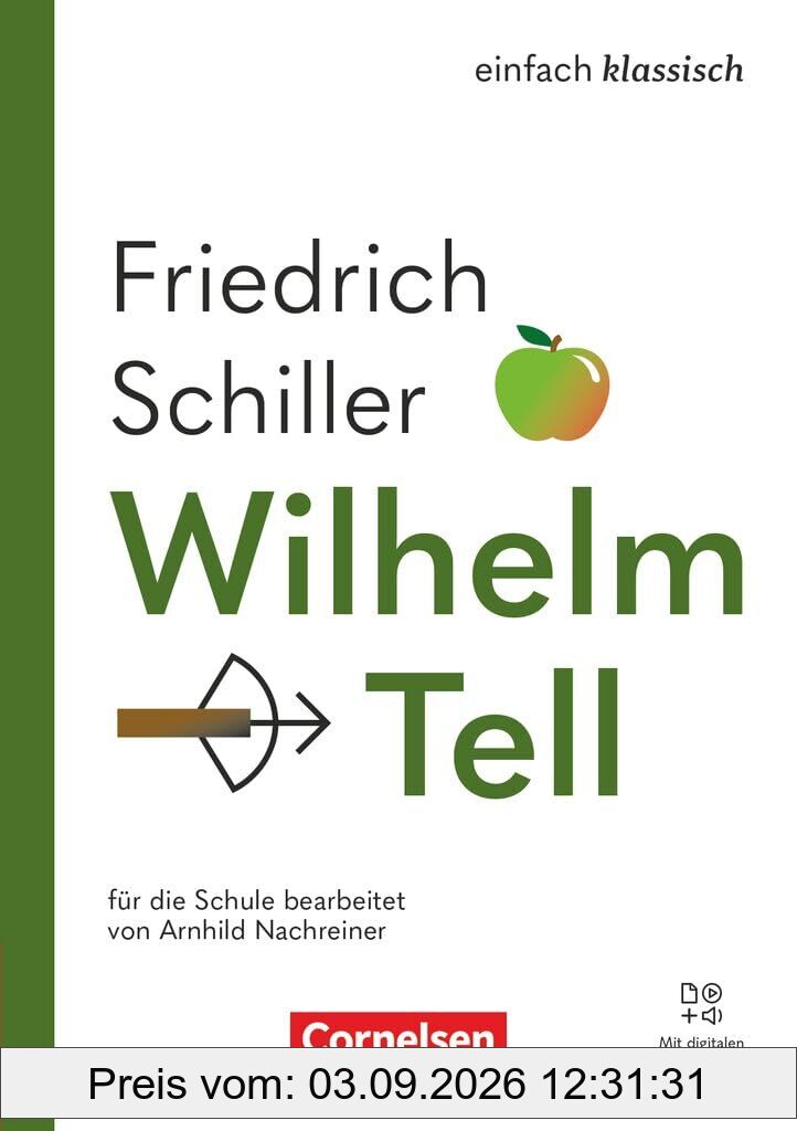 Einfach klassisch - Ausgabe 2025: Wilhelm Tell - Lektüre - Mit Audios