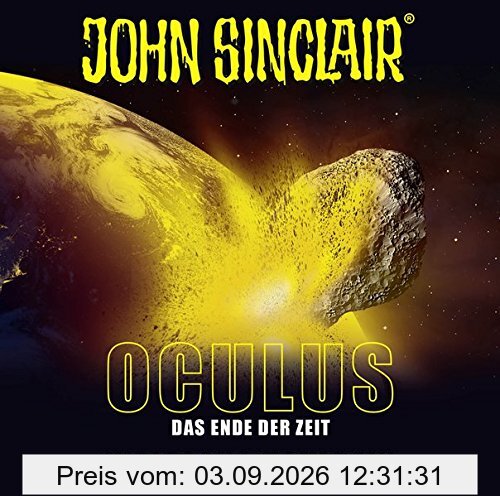 John Sinclair - Oculus: Das Ende der Zeit. Sonderedition 09. (John Sinclair Hörspiel-Sonderedition, Band 9)
