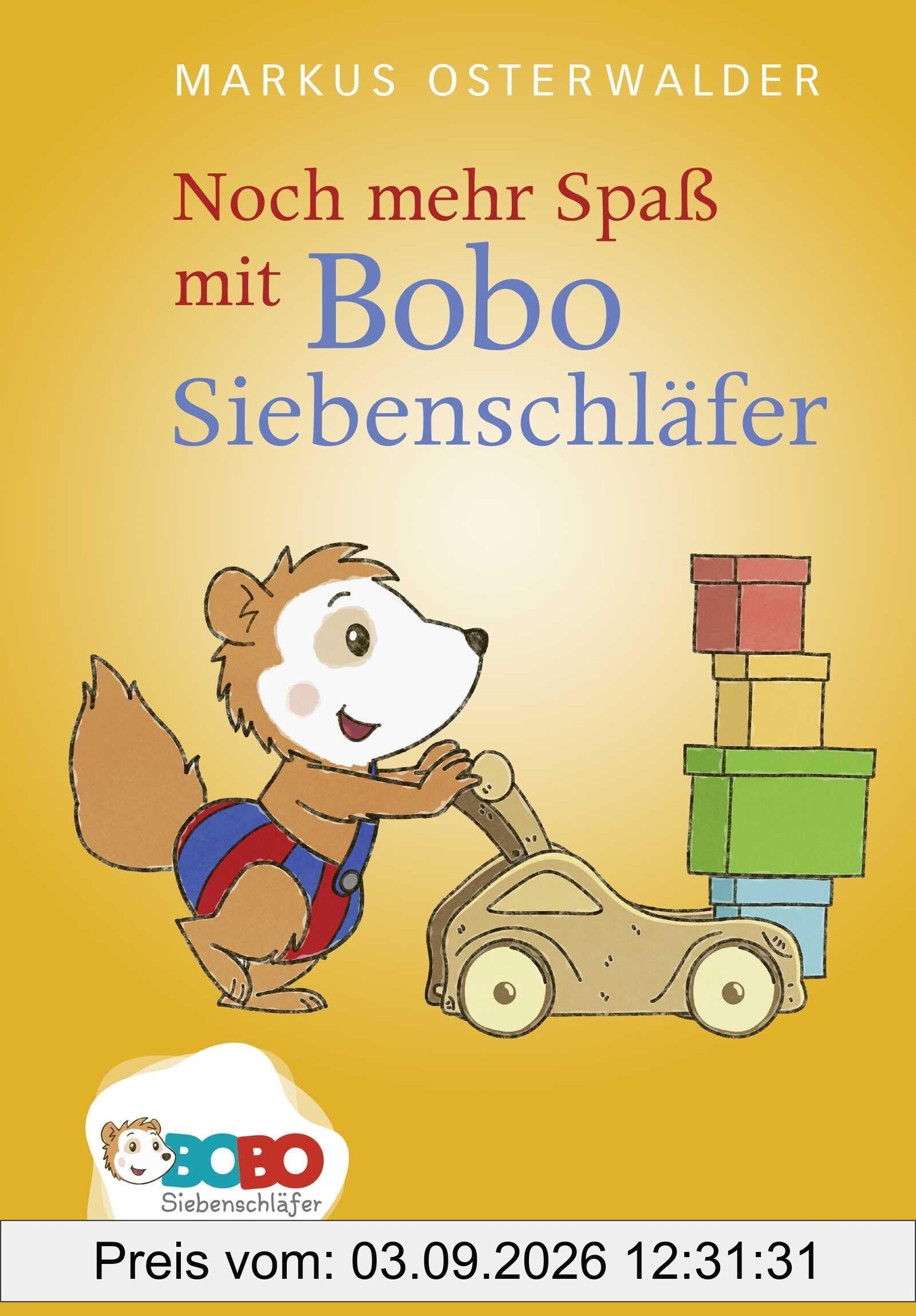 Noch mehr Spaß mit Bobo Siebenschläfer