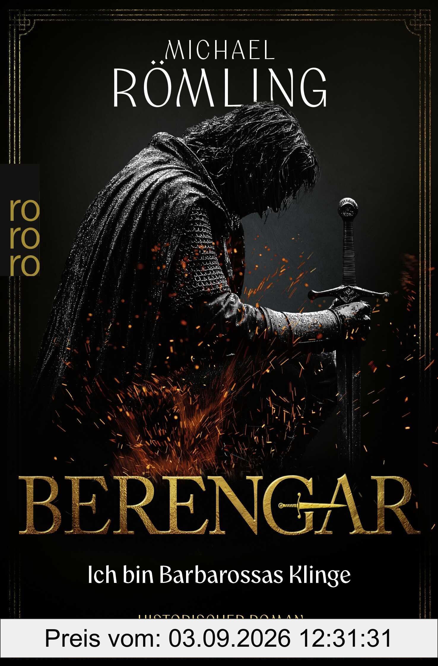 Berengar: Ich bin Barbarossas Klinge