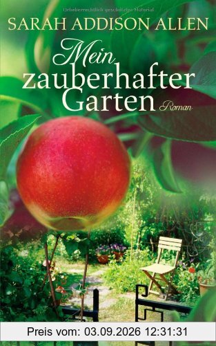 Mein zauberhafter Garten: Roman