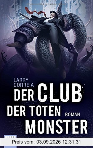 Der Club der toten Monster: Roman (Fantasy. Bastei Lübbe Taschenbücher)